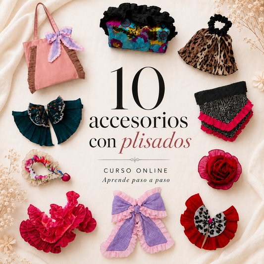 Curso online 10 accesorios con plisados